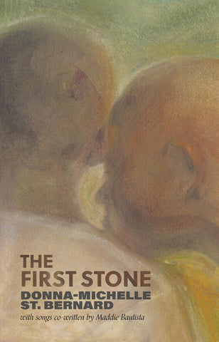 The First Stone by Donna-Michelle St. Bernard