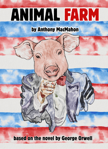 Animal Farm by Anthony MacMahon
