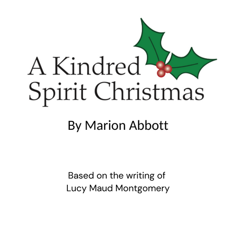 A Kindred Spirit Christmas by Marion Abbott