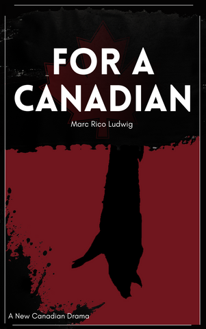 For A Canadian by Marc Rico Ludwig