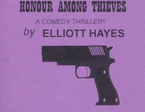 Honour Among Thieves: A Monstrous Comedy by Elliott Hayes