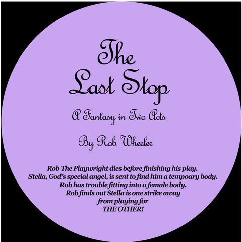 The Last Stop by Robert J. Wheeler