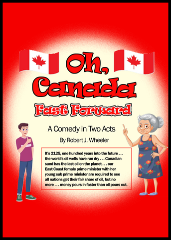 Oh, Canada -- Fast Forward by Robert J. Wheeler