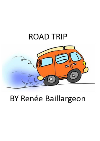 Road Trip by Renée Baillargeon