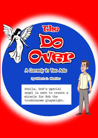 The Do-Over by Robert J. Wheeler