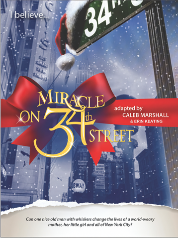 Miracle on 34th Street by Caleb Marshall & Erin Keating