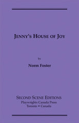 Jenny's House of Joy by Norm Foster