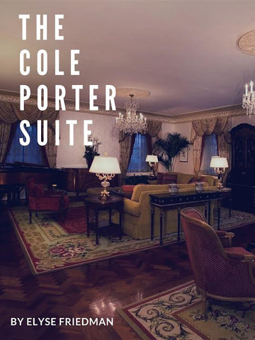 The Cole Porter Suite by Elyse Friedman