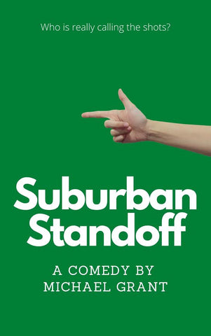 Suburban Standoff by Michael Grant