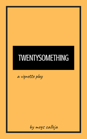 Twentysomething by Megs Calleja