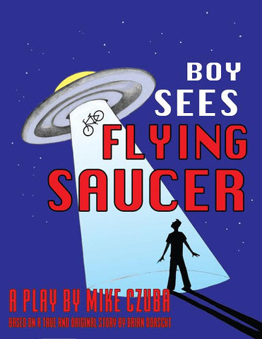 Boy Sees Flying Saucer by Mike Czuba