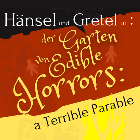 Hänsel und Gretel in: der Garten von Edible Horrors: a Terrible Parable by Dan Bray