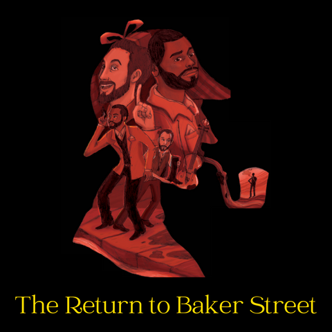 The Return to Baker Street by Dan Bray & Jacob Sampson