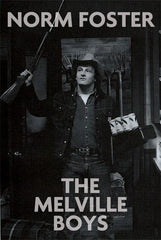 The Melville Boys by Norm Foster