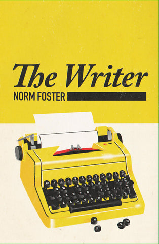 The Writer by Norm Foster