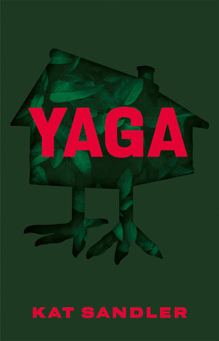 Yaga by Kat Sandler