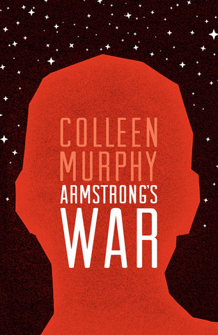 Armstrong's War by Colleen Murphy