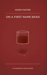 On a First Name Basis by Norm Foster