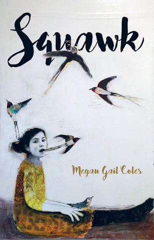Squawk by Megan Coles