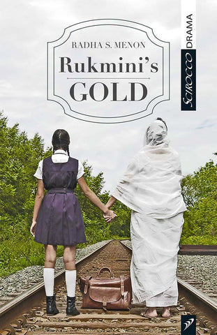 Rukmini’s Gold by Radha S. Menon