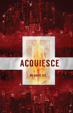 Acquiesce by David Yee
