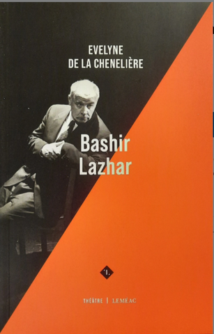 Bashir Lazhar by Evelyne de la Chenelière