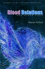 Blood Relations and Other Plays by Sharon Pollock