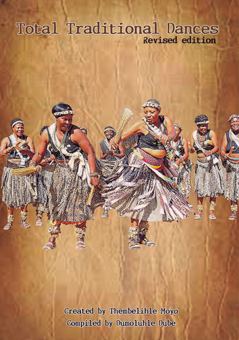 Total Traditional Dances by Thembelihle Moyo