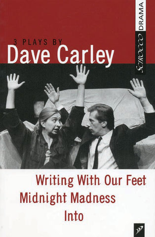 Three Plays by Dave Carley