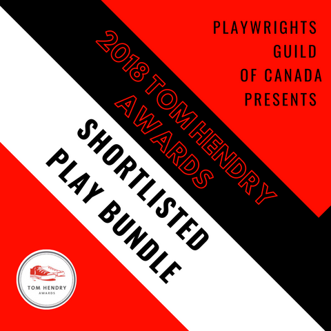 The 2018 Tom Hendry Awards Shortlisted Play Collection