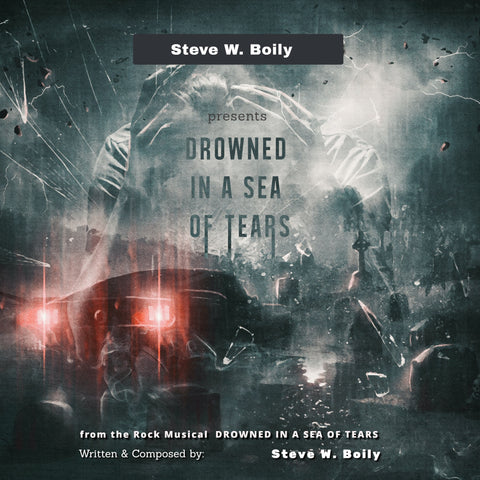 Drowned in a Sea of Tears - Bullet in a Gun by Steve W. Boily