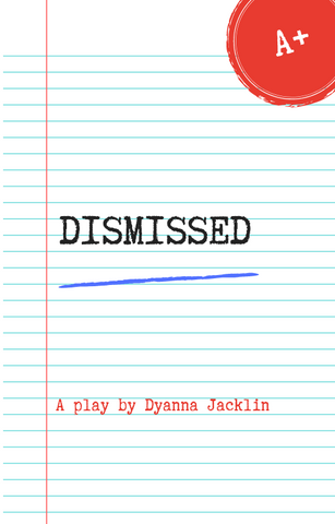 Dismissed by Dyanna Jacklin