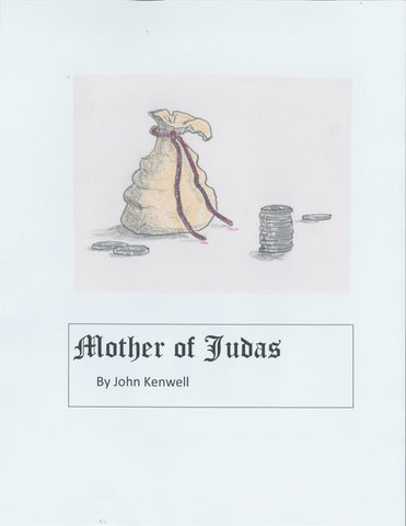 Mother of Judas by John Kenwell