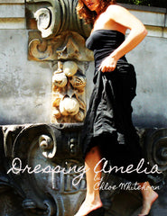 Dressing Amelia by Chloe Whitehorn