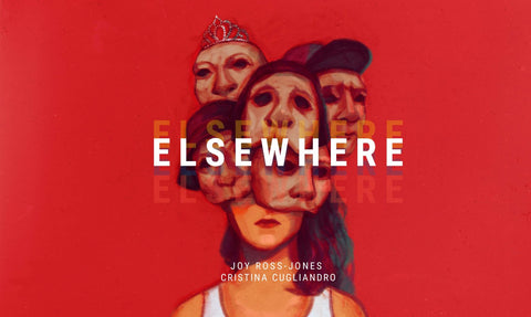 Elsewhere by Joy Ross-Jones & Cristina Cugliandro
