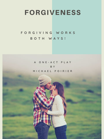Forgiveness by Michael L. Poirier