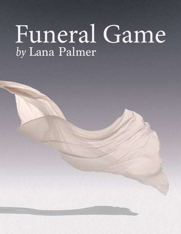 Funeral Game by Lana Palmer