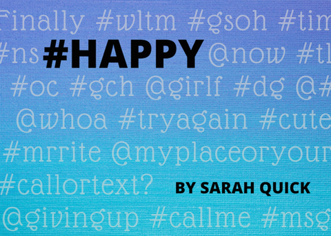 #Happy by Sarah Quick