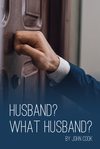 Husband? What Husband? by John Cook