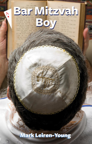 Bar Mitzvah Boy by Mark Leiren-Young