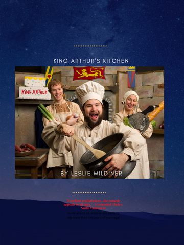 King Arthur's Kitchen by Leslie Mildiner