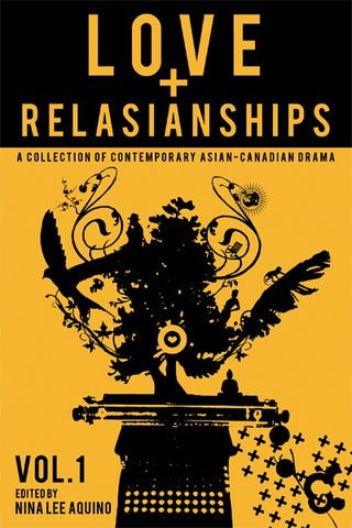 Love and Relasianships Volume 1 Edited by Nina Lee Aquino