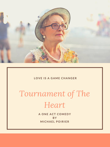 Tournament of the Heart by Michael L. Poirier