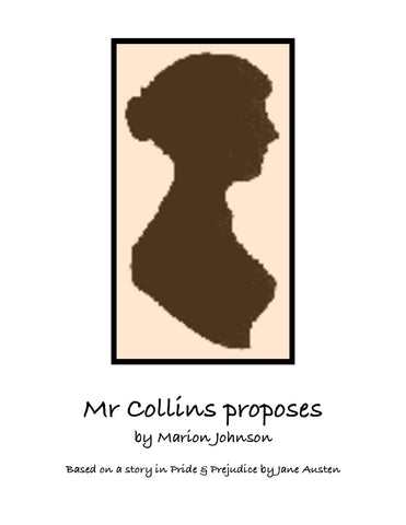 Mr. Collins Proposes by Marion Johnson