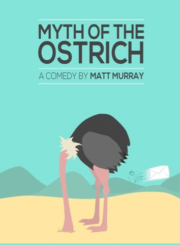 Myth Of The Ostrich by Matt Murray