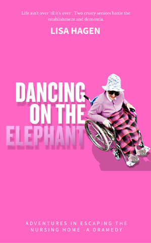 Dancing on the Elephant by Lisa Hagen