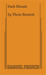 Dark Rituals by Thom Bennett