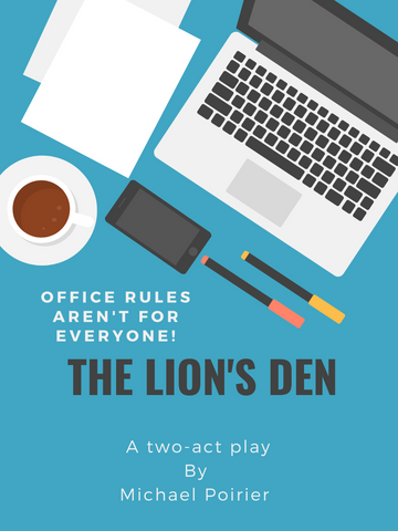 The Lion's Den by Michael L. Poirier