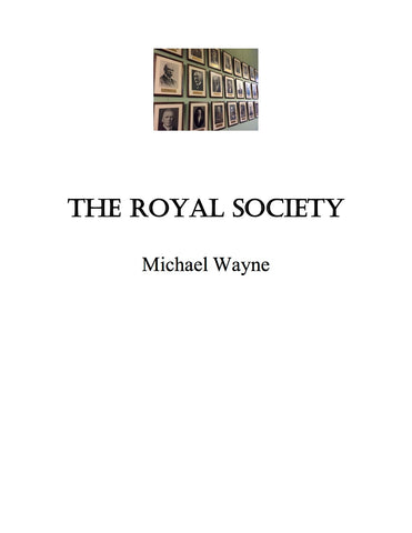 The Royal Society by Michael Wayne