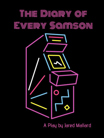 The Diary of Every Samson by Jared Mallard